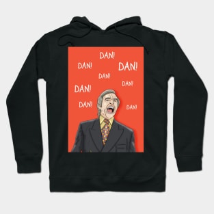 DAN DAN DAN DAN Hoodie